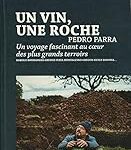 Descubriendo la excelencia enológica con Pedro Parra: Análisis y comparativa de sus mejores vinos